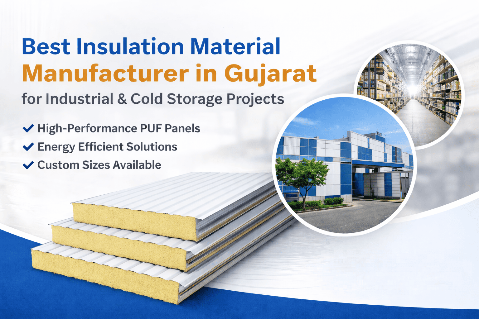Best Insulation Material Manufacturer in Gujarat for Industrial & Cold Storage Projects
